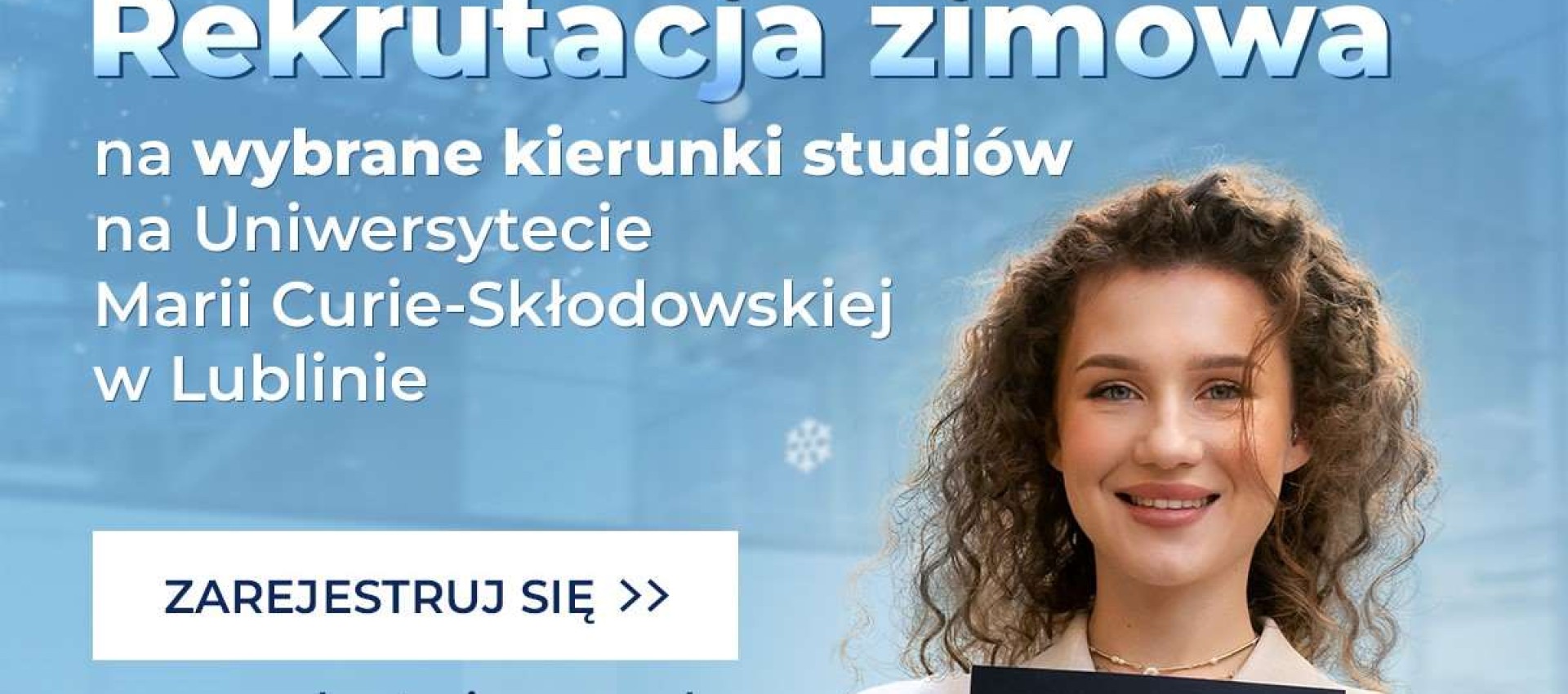 Nowe kierunki i szanse rozwoju - Zimowa rekrutacja na UMCS już wkrótce!